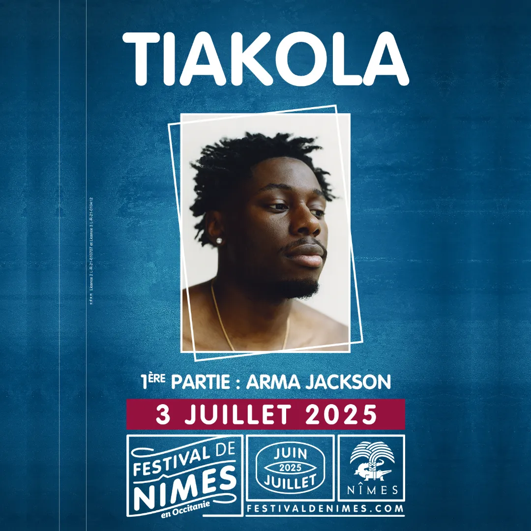 FESTIVAL DE NÎMES: TIAKOLA