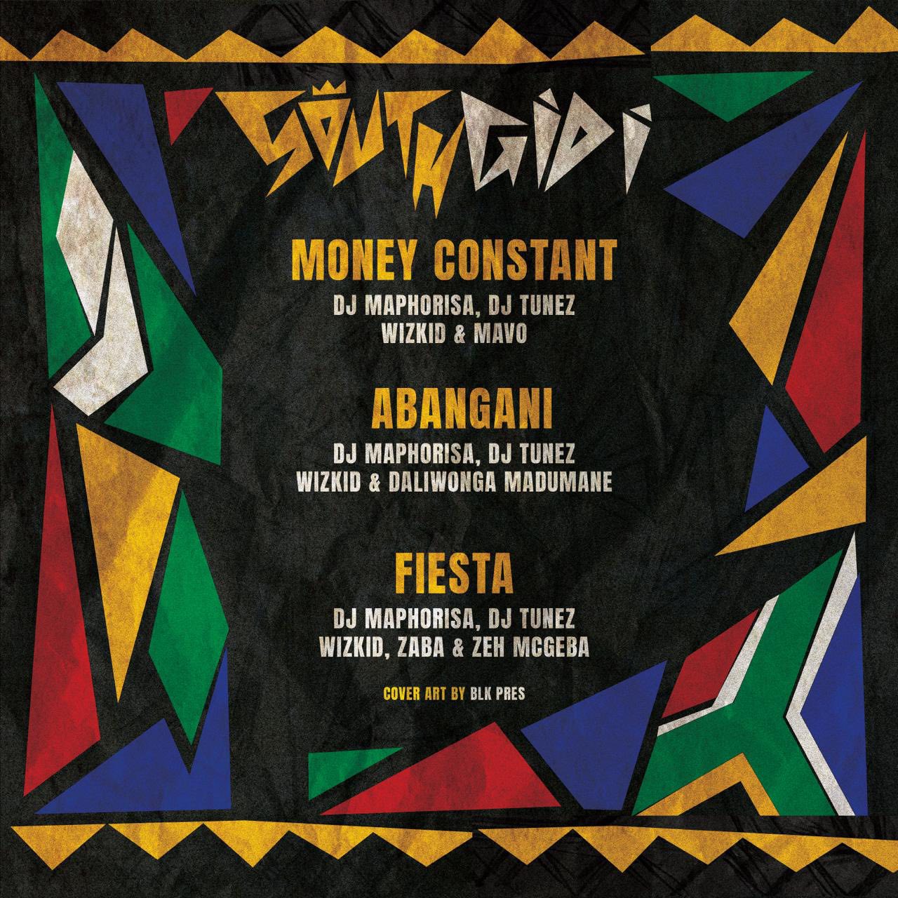 Wizkid DJ Tunez and DJ Maphorisa's South Gidi